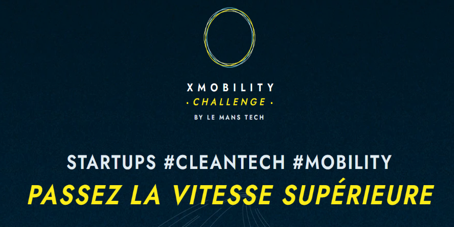 XMOBILITY CHALLENGE LEMANS TECH LA FRENCH TECH PARIS SACLAY APPEL A PROJETS