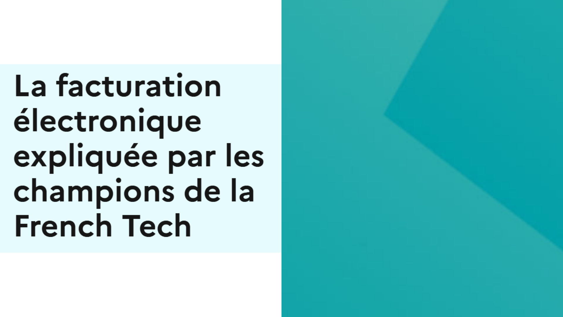 La facturation électronique expliquée par les champions de la French Tech